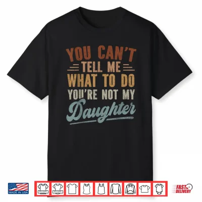 Funny Father Daddy Men From Daughter Fathers Day Dad Shirt