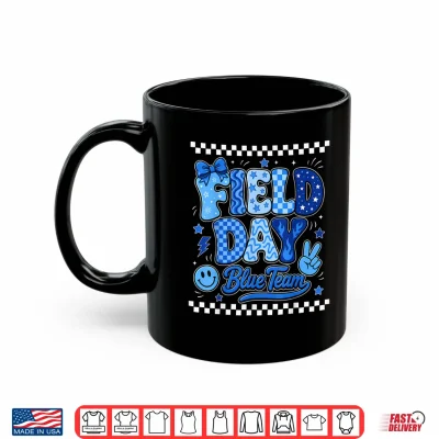 Field Day Shirts Blue Team Teachers Student Kids Fun Day Shirt 3 Mug Field Day Shirts Blue Team Teachers Student Kids Fun Day Shirt