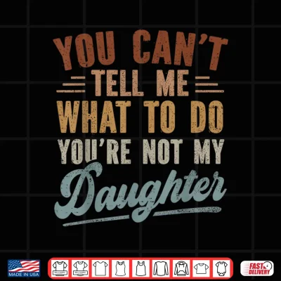 Design Funny Father Daddy Men from Daughter Fathers Day Dad Shirt
