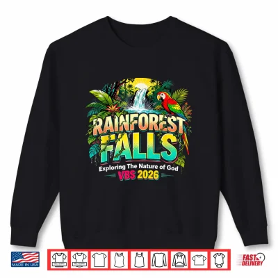 Sweatshirt Rainforest Falls VBS 2026 Exploring The Nature of God Gift Shirt