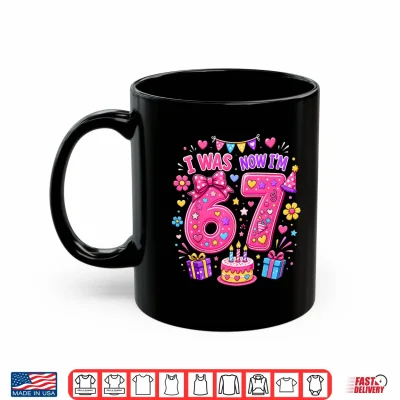 Mug 7th Birthday Girls I was 6 Now Im 7 Girl Turning 7 Birthday Shirt