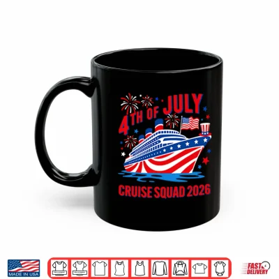 Mug 4th Of July Cruise Squad 2026 Shirt