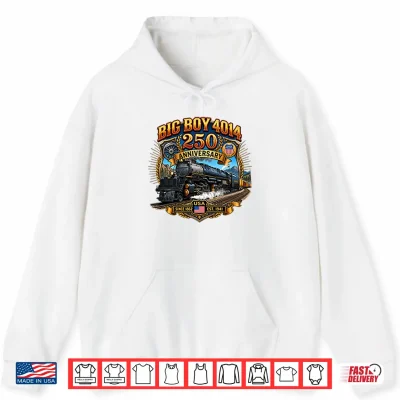 Hoodie Big Boy 4014 Train USA 250th Anniversary Shirt