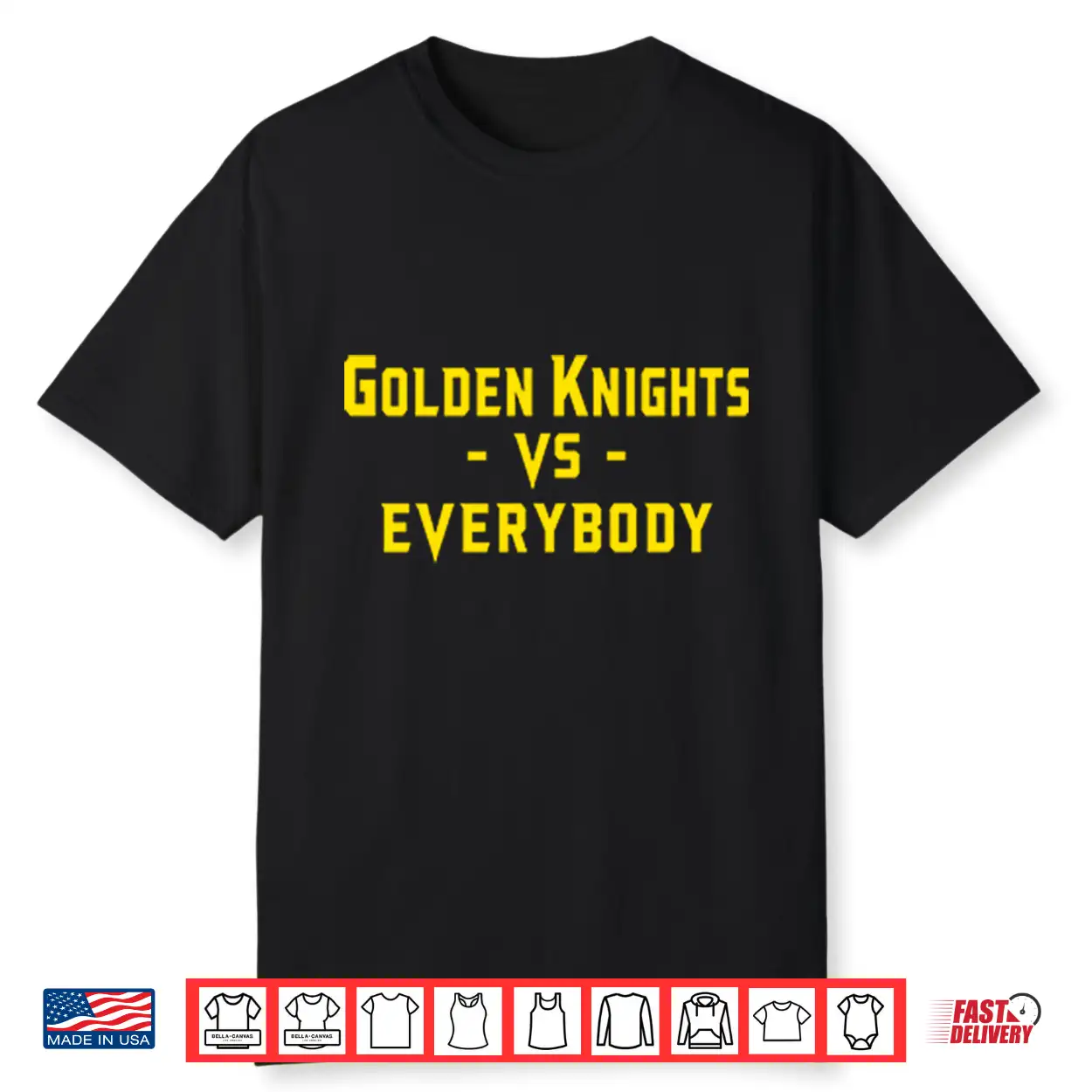 Golden Knights Vs Everybody Shirt Golden Knights Vs Everybody Shirt