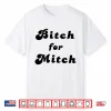 Harry Styles Bitch For Mitch Shirt