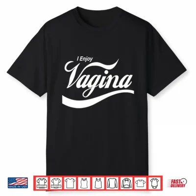 I Enjoy Vagina Coca Cola Parody Shirt