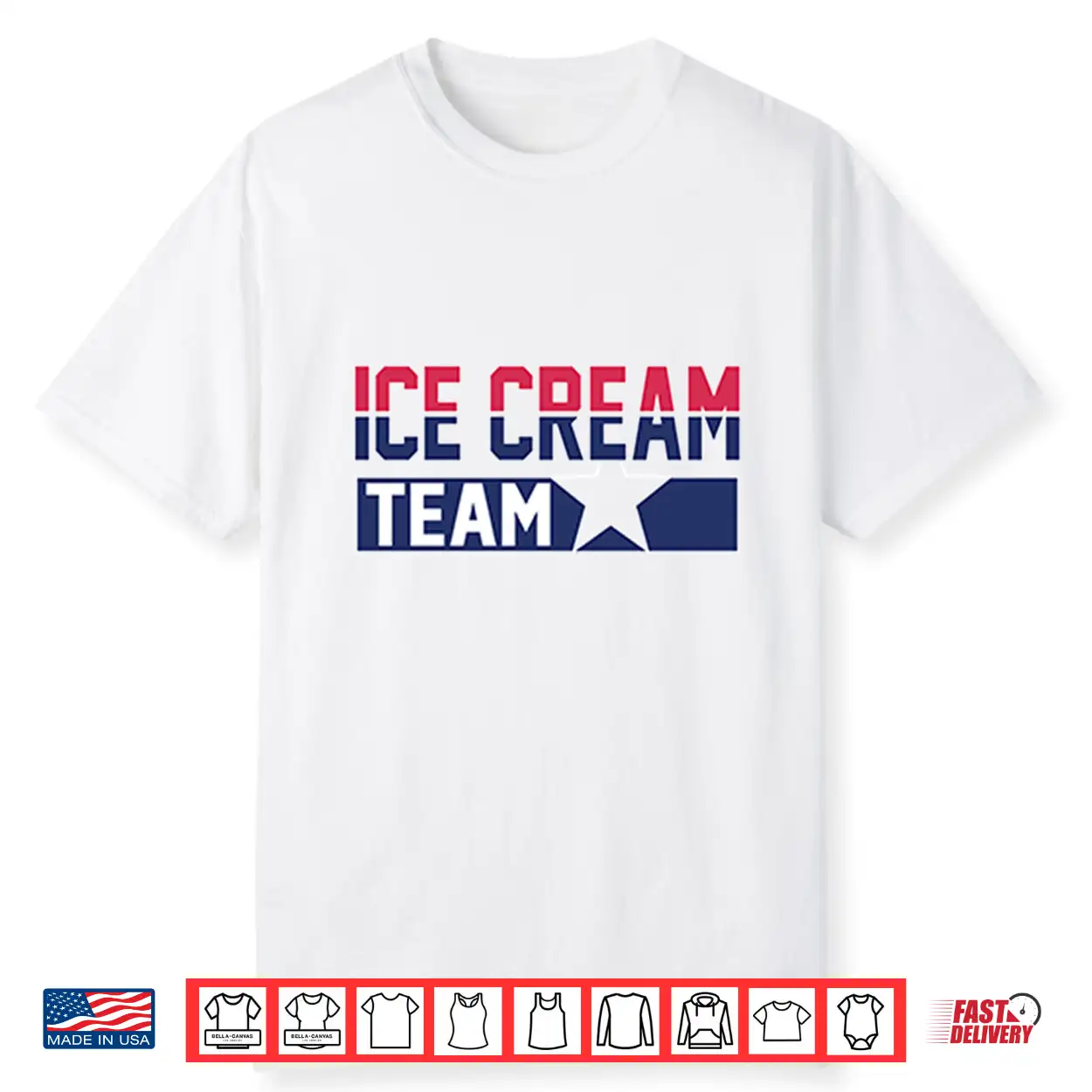 Ice Cream Team Shirt Ice Cream Team Shirt
