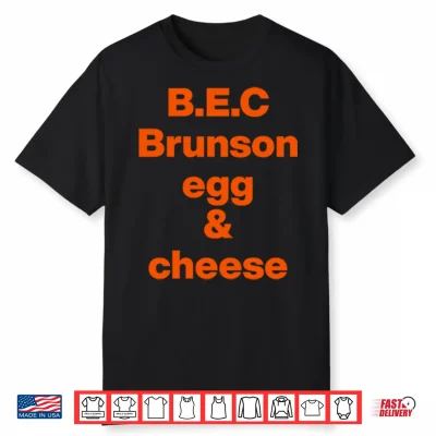Jalen Brunson B.E.C Brunson Egg & Cheese Shirt