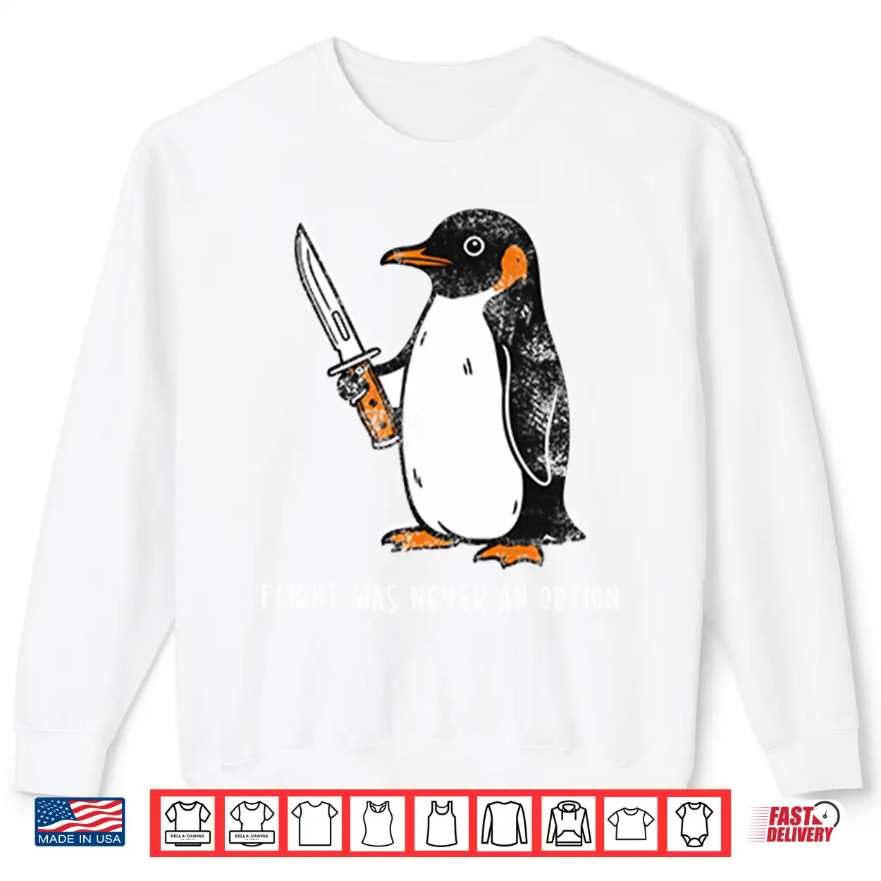 Penguin Flight Was Never An Option Shirt Penguin Flight Was Never An Option Shirt