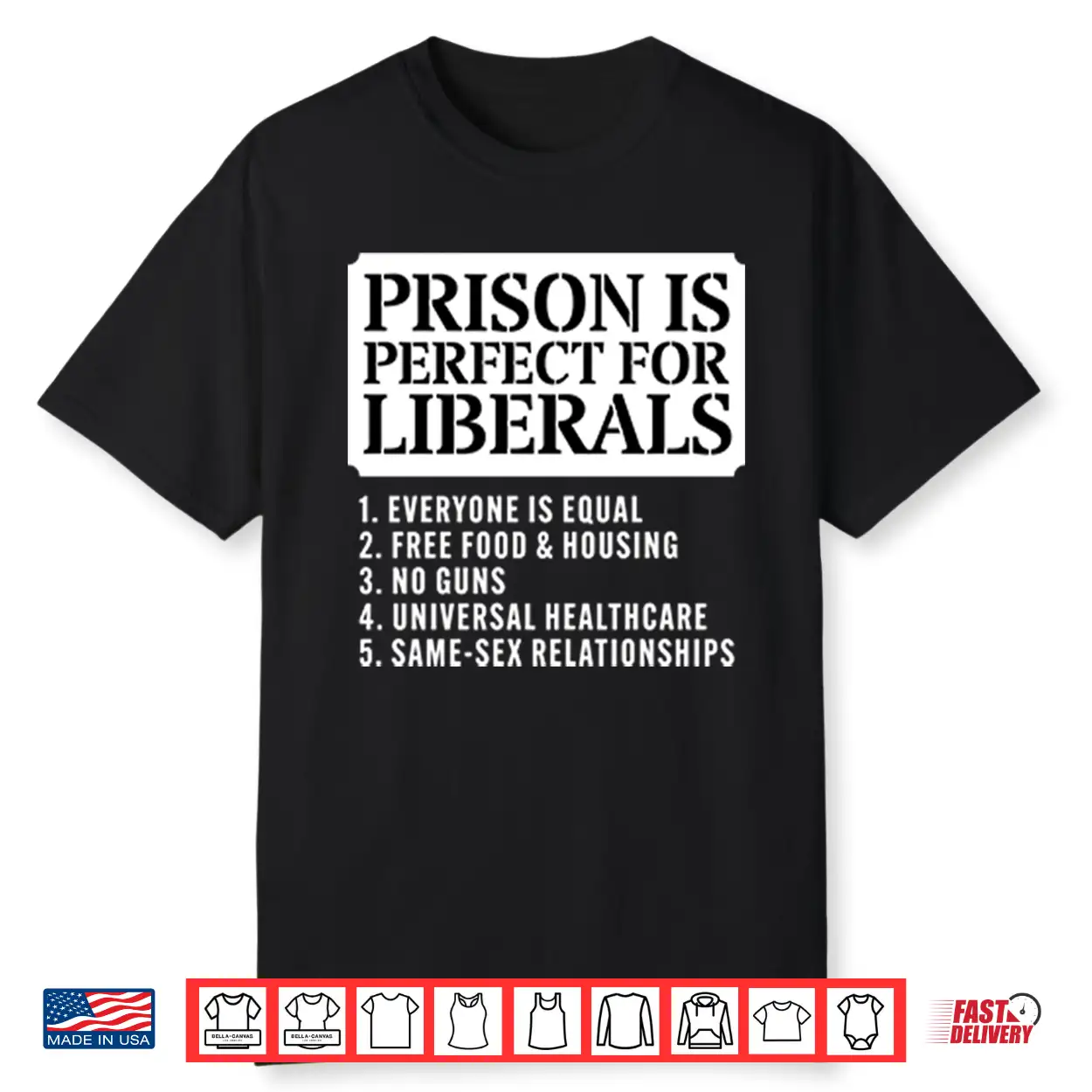Prison Is Perfect For Liberals Shirt Prison Is Perfect For Liberals Shirt