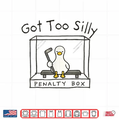 Design Got Too Silly Silly Goose Penalty Box Shirt
