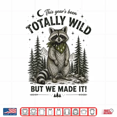 Design This Years Been Wild But We Made Last Day of School Teacher Shirt