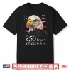 250 Years Brave & Free Usa Eagle 250Th Anniversary America Shirt