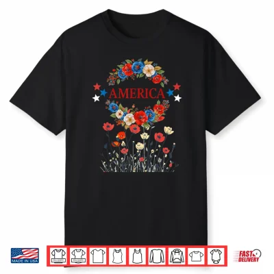 America Poppies Patriotic July 4 Flowers Shirt