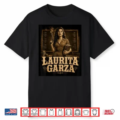 Funny Laurita Garza Vintage Western Teacher Scene Fun Shirt