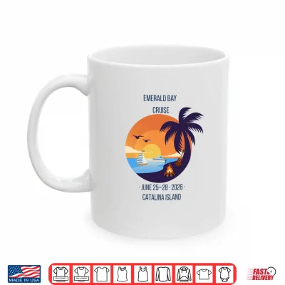 Mug 2026 Annual Emerald Bay Cruise to Catalina Boating Souvenir Shirt