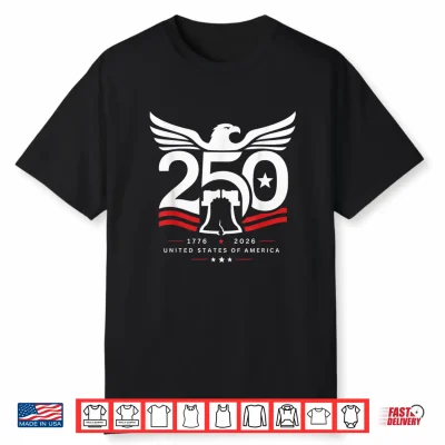 Patriotic 250 Years Usa 250Th Anniversary Usa 4Th Of July Shirt