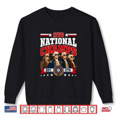Sweatshirt Retro 1776 National Champs Presidents USA American July 4th Shirt