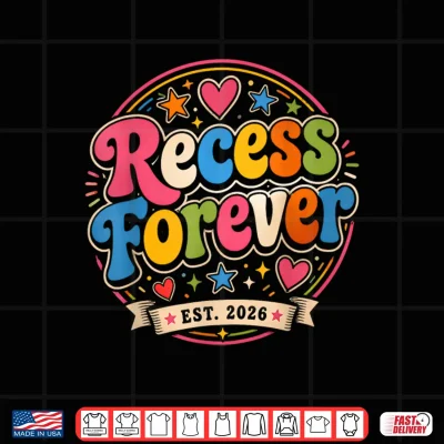 Design Teacher Retirement School Recess Forever Est 2026 Shirt