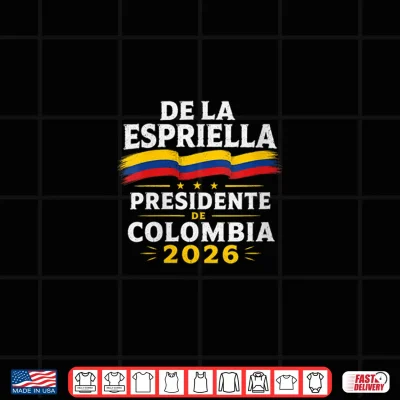 Abelardo De La Espriella Presidente Elecciones Colombia 2026 Shirt 4 Design Abelardo de la Espriella Presidente Elecciones Colombia 2026 Shirt