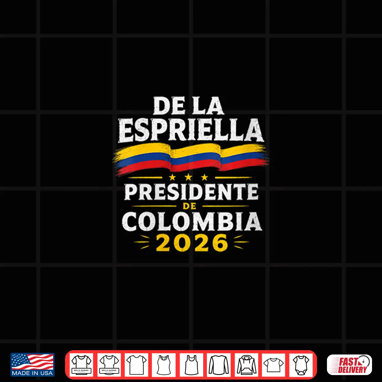 Abelardo De La Espriella Presidente Elecciones Colombia 2026 Shirt Abelardo De La Espriella Presidente Elecciones Colombia 2026 Shirt