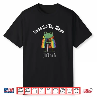 Rainbow Funny Frog Knight Twas The Tap Water M’Lord Lgbt Shirt