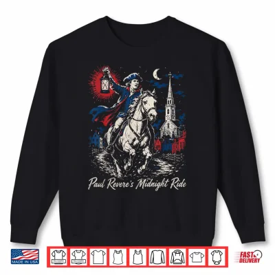 Sweatshirt Paul Revere Shirt