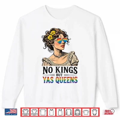 Sweatshirt No Kings But Yas Queens Retro LGBTQ Pride Month Ally Pride Shirt