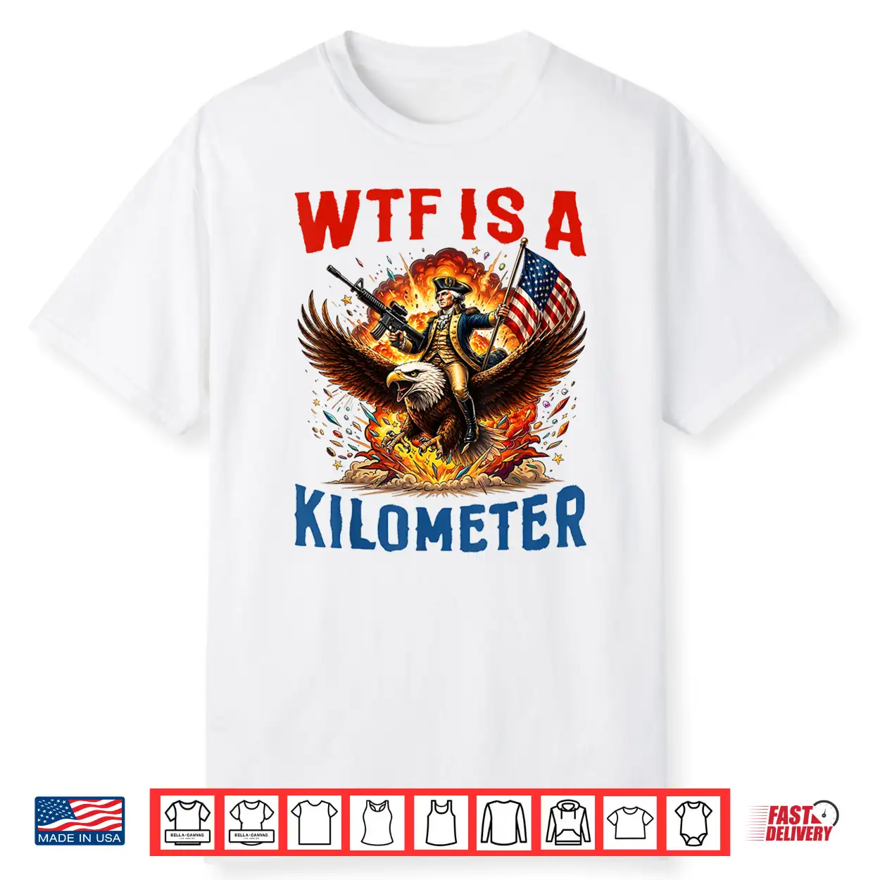 4Th Of July Wtf Kilometer Eagle Patriot Men Women Shirt 4Th Of July Wtf Kilometer Eagle Patriot Men Women Shirt