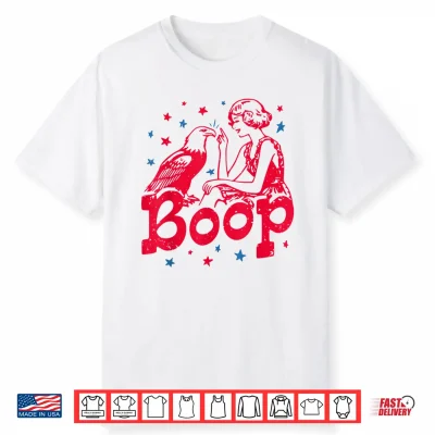 Boop Eagle Funny Patriotic 4Th Of July Independence Day Shirt