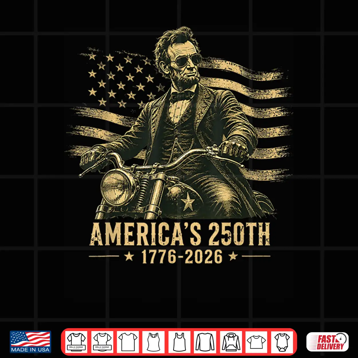 Abraham Lincoln Biker Usa 250Th Anniversary 250 Years Usa Shirt Abraham Lincoln Biker Usa 250Th Anniversary 250 Years Usa Shirt