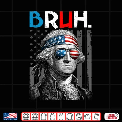 Design Fourth of July George Washington Bruh USA Men Boys Youth Shirt