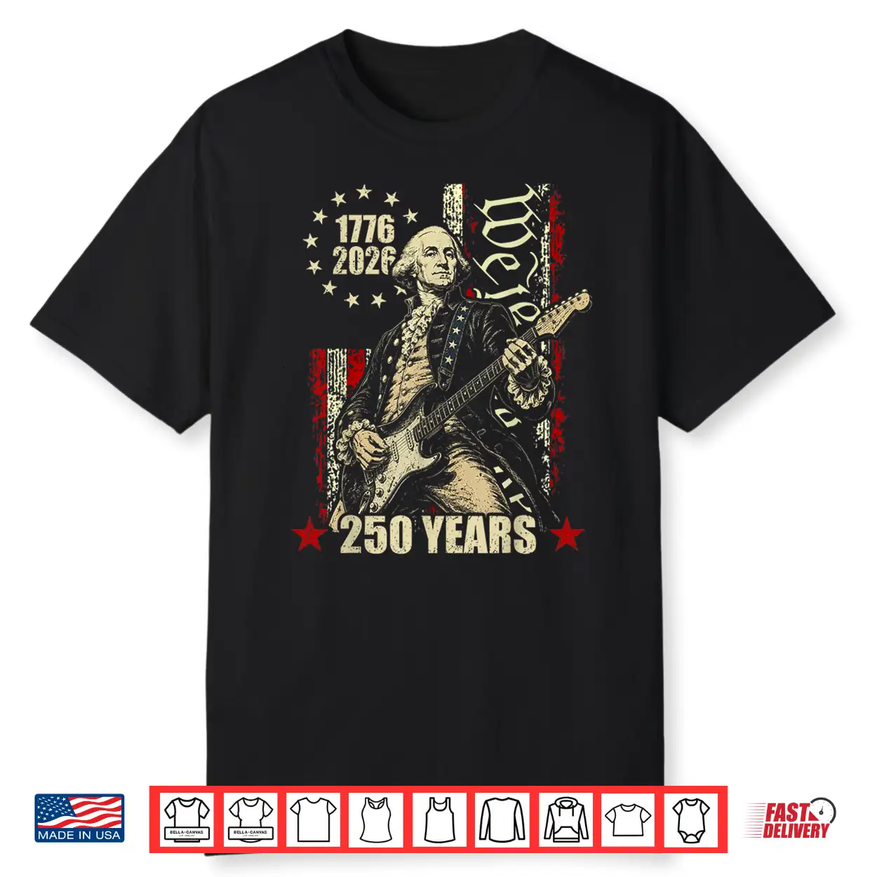 250 Years Still Rocking George Washington Playing Guitar Shirt 250 Years Still Rocking George Washington Playing Guitar Shirt