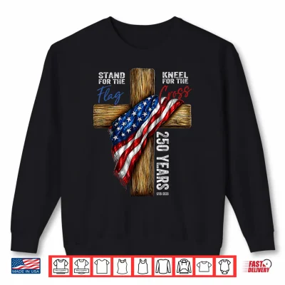Sweatshirt 250 Years USA Christian Patriotic Cross 250th Anniversary Shirt