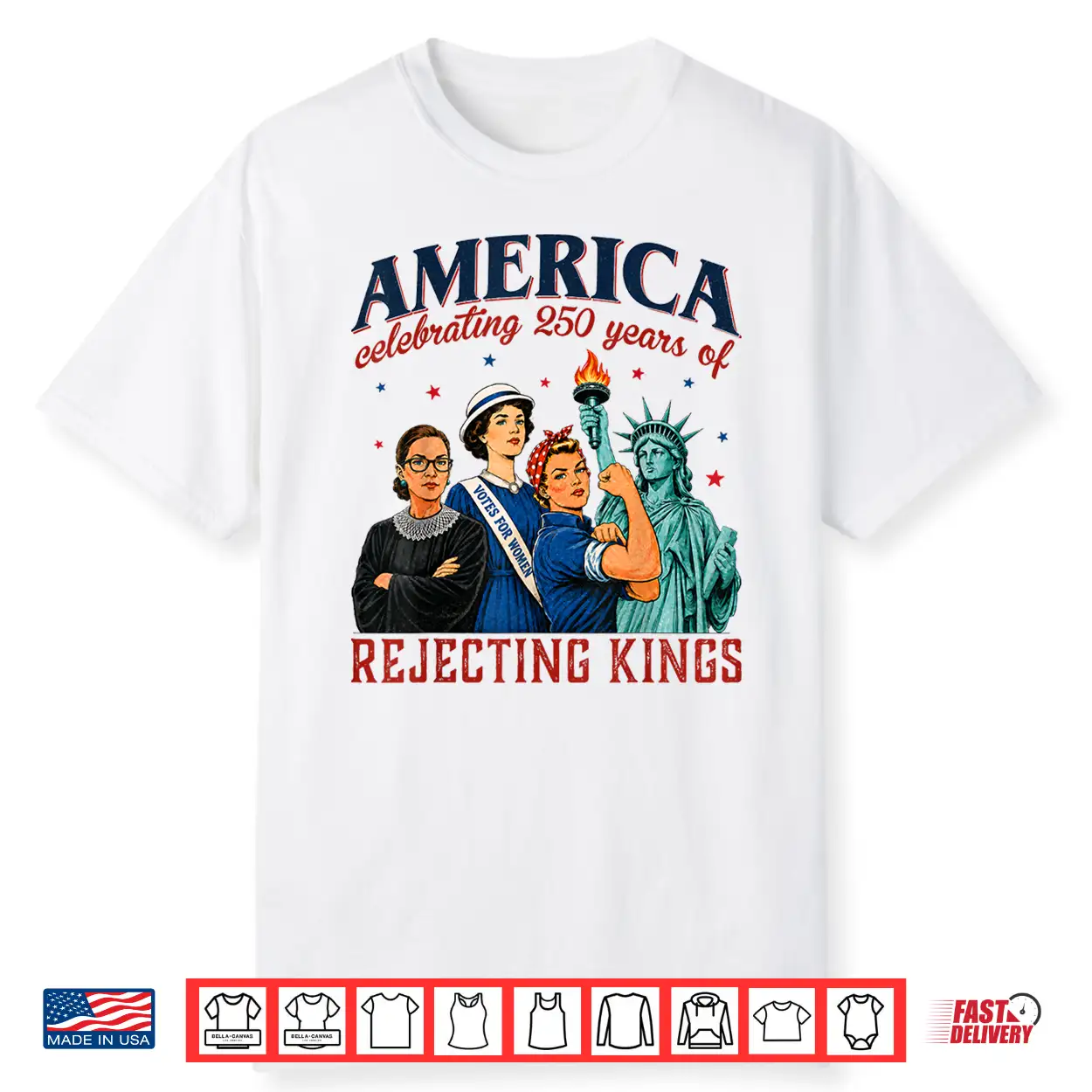 America Celebrating 250 Years Of Rejecting Kings 4Th Of July Shirt America Celebrating 250 Years Of Rejecting Kings 4Th Of July Shirt