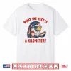Funny 4Th Of July Eagle What The Heck Is A Kilometer Shirt