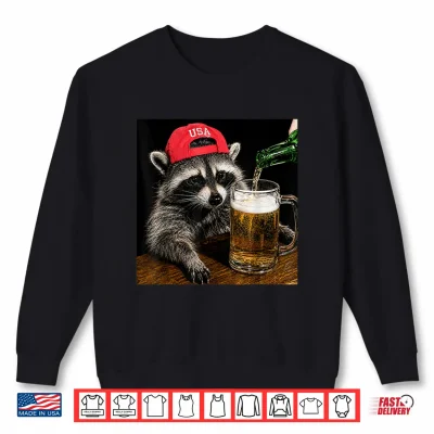 Sweatshirt Funny Raccoon Drinking Beer Patriotic USA 4th of July Men Shirt