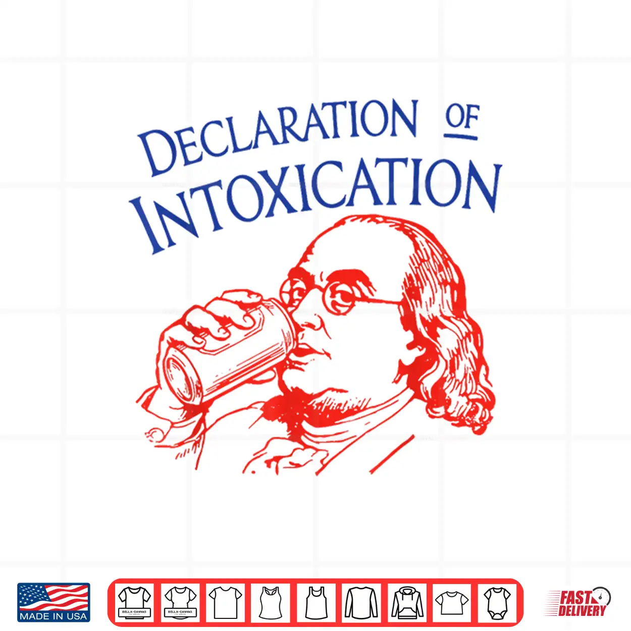 Funny Ben Declaration Of Intoxication 4Th July Shirt Funny Ben Declaration Of Intoxication 4Th July Shirt