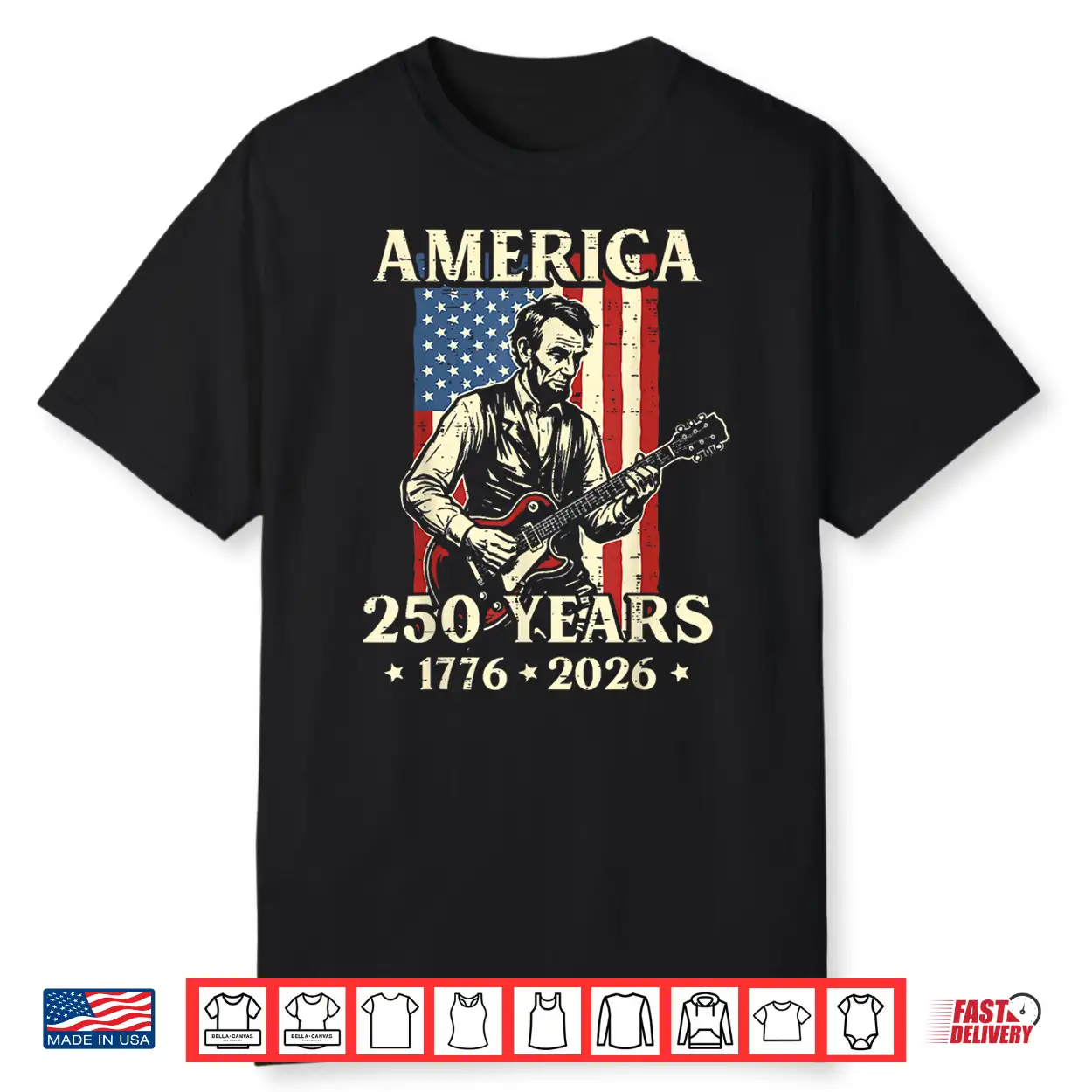 Lincoln Guitar America 250 250Th Anniversary 4Th Of July Shirt Lincoln Guitar America 250 250Th Anniversary 4Th Of July Shirt