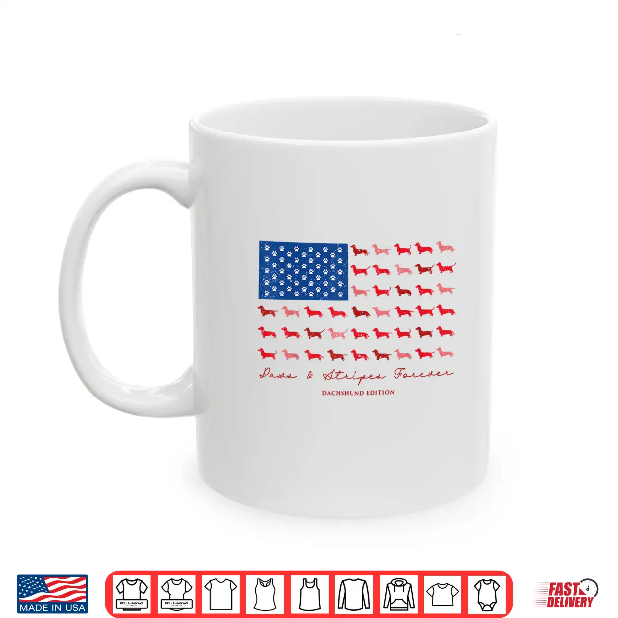 Paws And Stripes Forever Dachshund American Flag 4Th Of July Shirt Paws And Stripes Forever Dachshund American Flag 4Th Of July Shirt