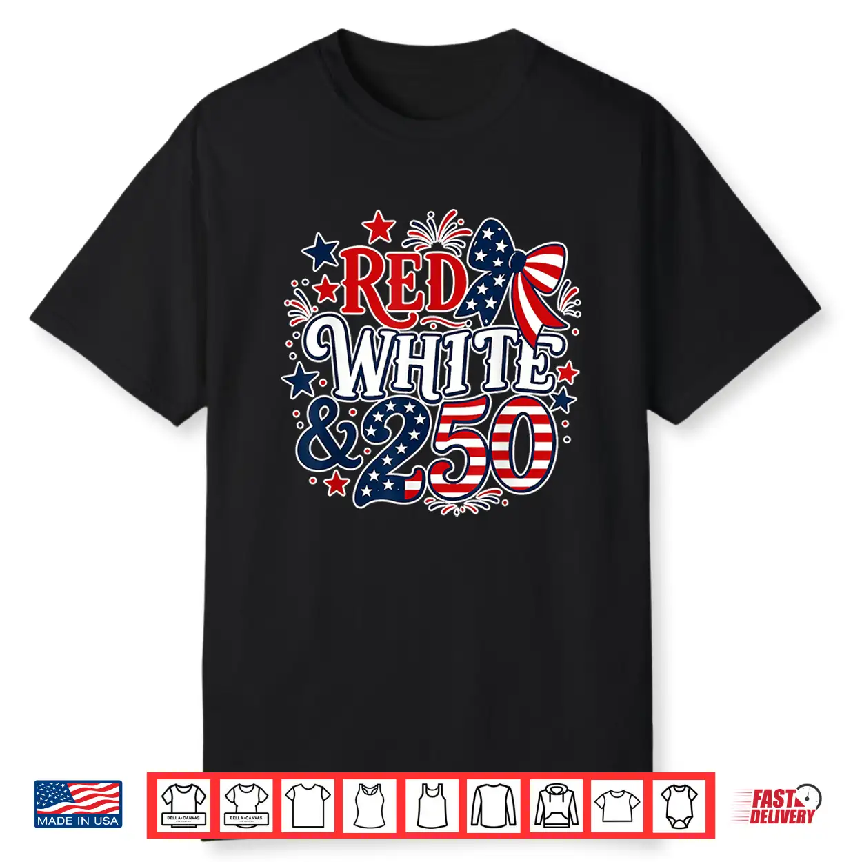 Red White Blue 250 Years 1776 2026 American 4Th Of July Shirt Red White Blue 250 Years 1776 2026 American 4Th Of July Shirt