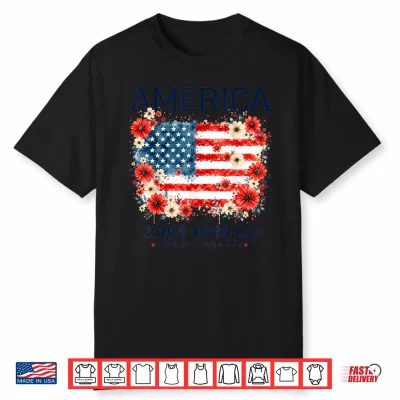 Vintage America 250Th Birthday Floral Usa Flag 4Th Of July Shirt
