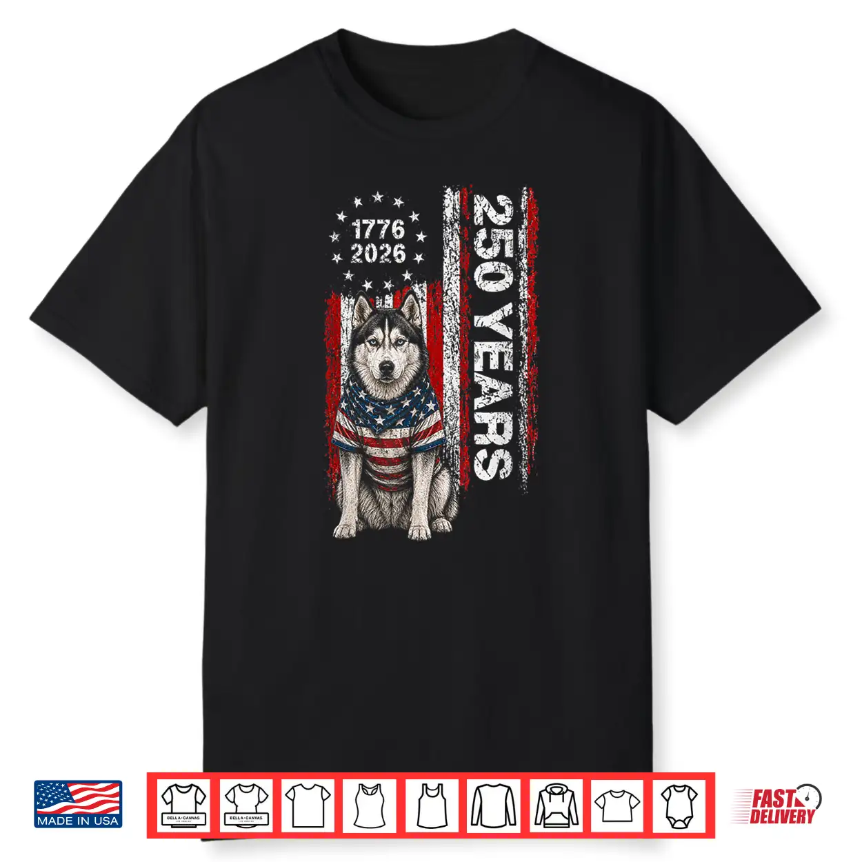 250 Years America Siberian Husky Patriotic Usa 4Th Of July Shirt 250 Years America Siberian Husky Patriotic Usa 4Th Of July Shirt