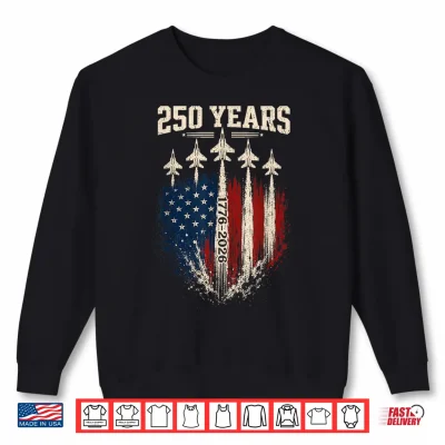 Sweatshirt 250 Anniversary USA Patriotic 250 Years American 4th of July Shirt