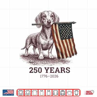 Design 250 Anniversary USA Shirt Dog Dachshund 4th of July Shirt
