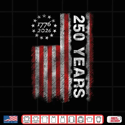 Design America 250th Anniversary 250 Years Patriotic 4th of July Shirt