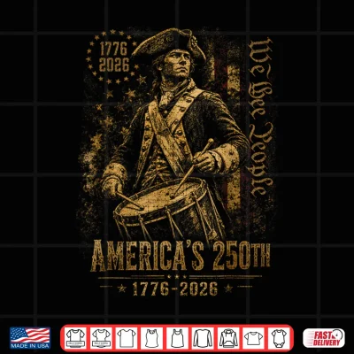 America'S 250Th Anniversary Revolutionary Soldiers Patriotic Shirt 4 Design Americas 250th Anniversary Revolutionary Soldiers Patriotic Shirt