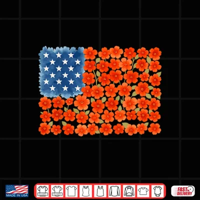 American Flag Poppy Flowers 4Th Of July Patriotic Men Women Shirt 4 Design American Flag Poppy Flowers 4th of July Patriotic Men Women Shirt