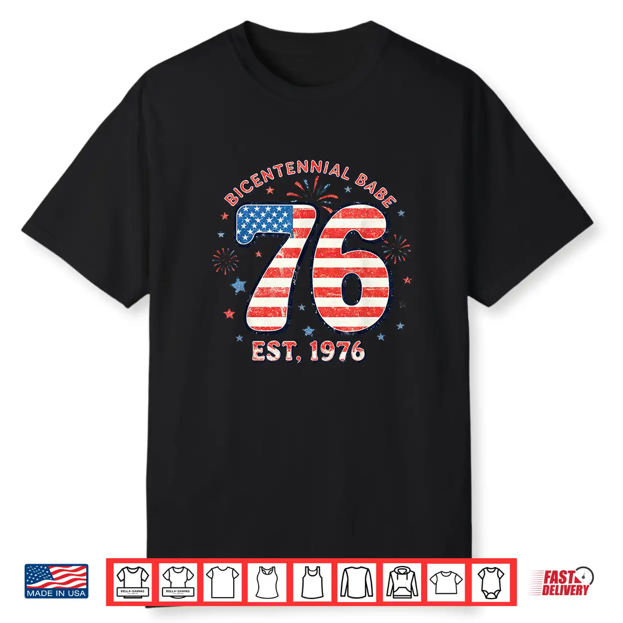 Bicentennial Babe Est 1976 Us Flag 4Th Of July 50Th Birthday Shirt Bicentennial Babe Est 1976 Us Flag 4Th Of July 50Th Birthday Shirt