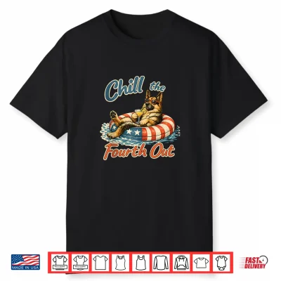 German Shepherd Dog Lover Chill The Fourth Out 4Th Of July Shirt